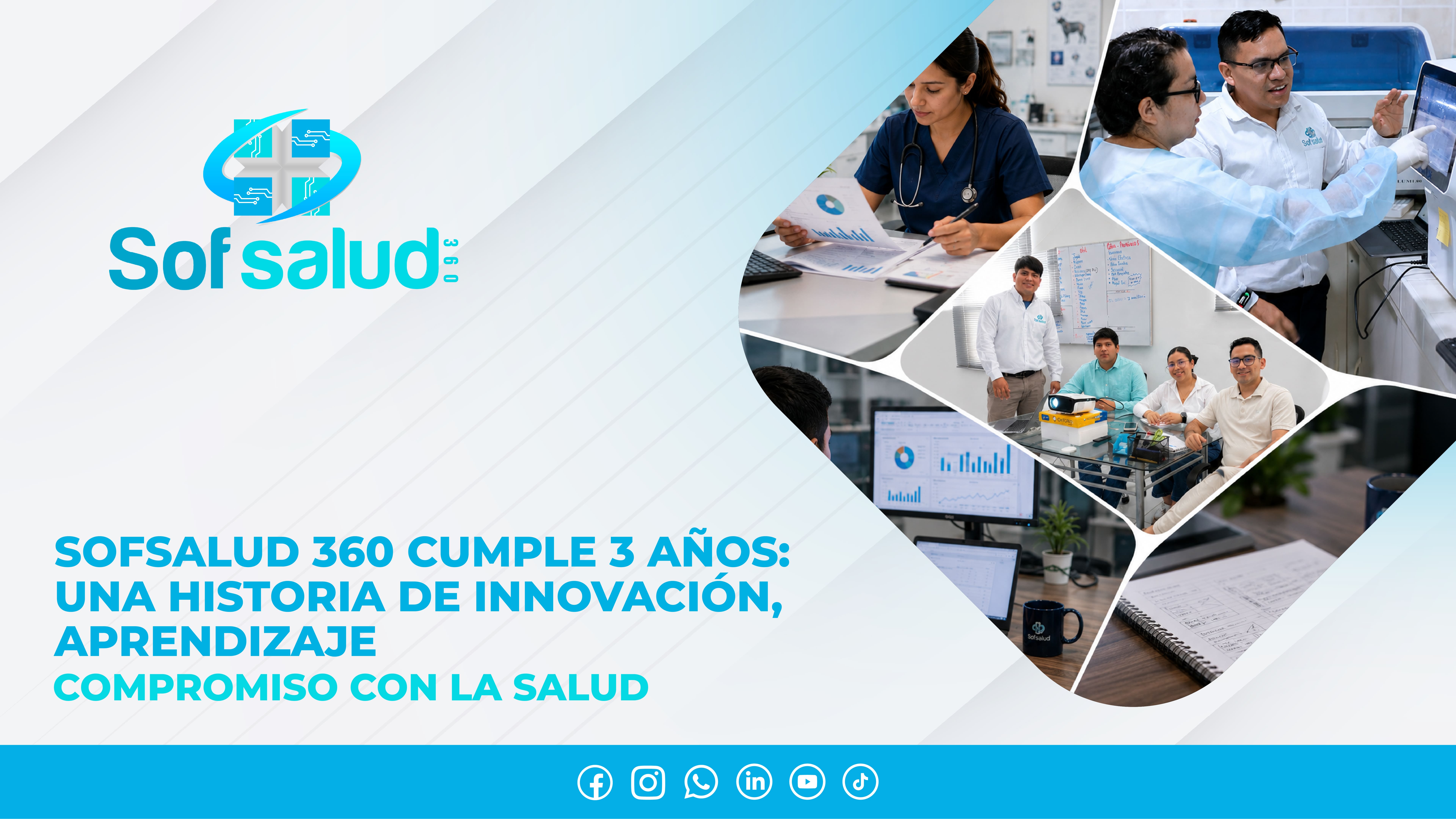 SofSalud 360 cumple 3 años: una historia de innovación, aprendizaje y compromiso con la salud